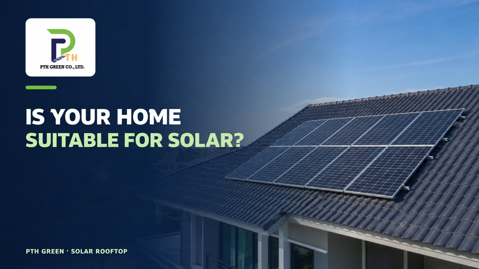 Homes that are well suited to solar PV